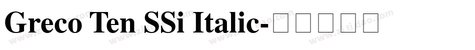Greco Ten SSi Italic字体转换